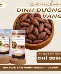 [Combo Dinh dưỡng vàng] Macca nứt vỏ loại 1 + Cacao nguyên chất